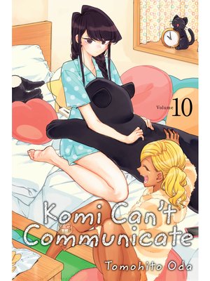 cover image of Komi Can't Communicate, Volume 10